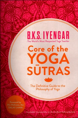 [9780007518265] Core of the Yoga Sutras