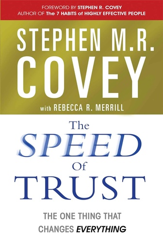 [9781847392718] SPEED of Trust: The One Thing That Changes Everything