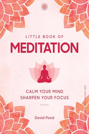 [9789387944138] Little Book Of Meditation Paperback