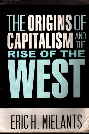 [9788121512442] The Origins of Capitalism and the Rise Of the West