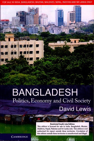 [9781107678460] Bangladesh: Politics, Economy and Civil Society