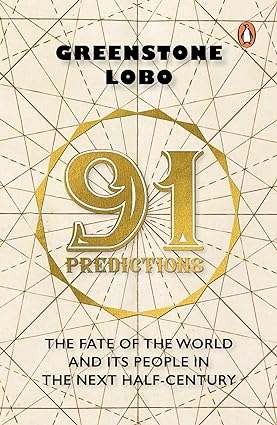 [9780143459149] 91 Predictions: The Fate of the World and Its People in the Next Half Century