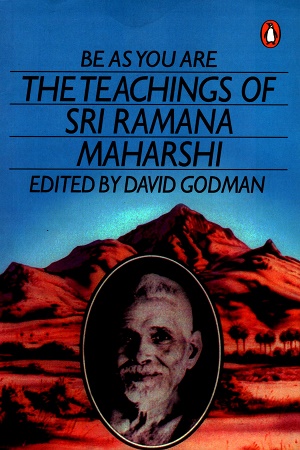 [9780140190625] Be As You Are The Teachings of Sri Ramana Maharshi