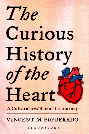 [9789356404540] The Curious History Of The Heart