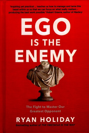 [9781781257012] Ego Is the Enemy