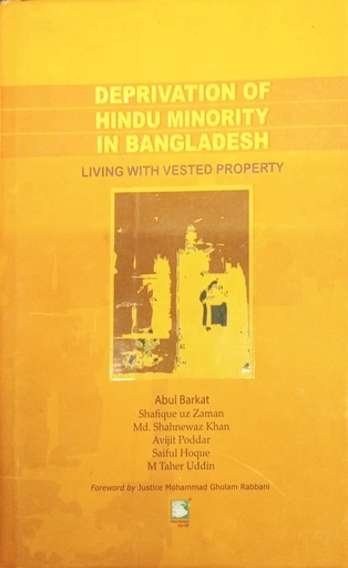 [9847021200047] Deprivation of Hindu Minority In Bangladesh: Living With Vested Property