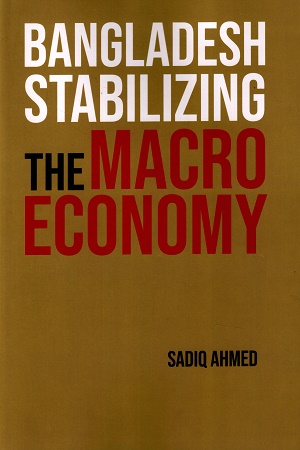 [9789849771845] Bangladesh Stabilizing The Macroeconomy
