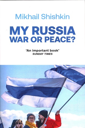 [9781529427813] My Russia: War or Peace?