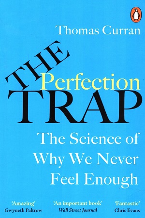 [9781847943866] The Perfection Trap