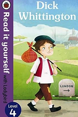 [9780723280651] Dick Whittington - Read it yourself with Ladybird: Level 4