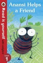 Anansi Helps a Friend: Read it Yourself with Ladybird (Level1)