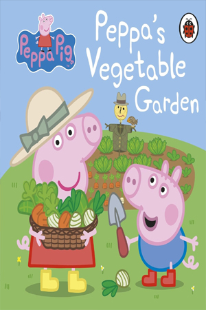 [9780241321126] Peppa Pig: Peppa's Vegetable Garden
