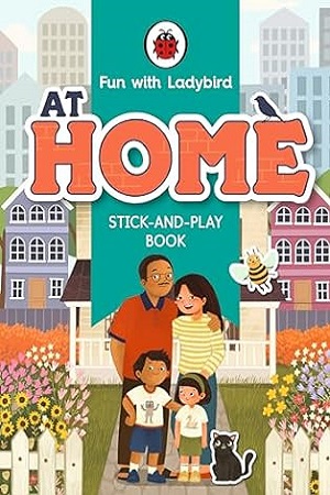 [9780241535103] Fun With Ladybird: Stick-And-Play Book: At Home