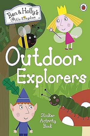 [9780241296035] Ben and Holly's Little Kingdom: Outdoor Explorers