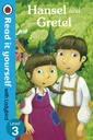 Read It Yourself Hansel and Gretel: Level 3