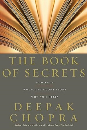 [9781844135554] The Book Of Secrets: Who am I? Where did I come from? Why am I here?