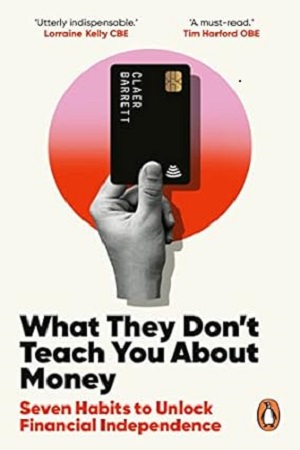 [9781529146332] What They Don't Teach You About Money