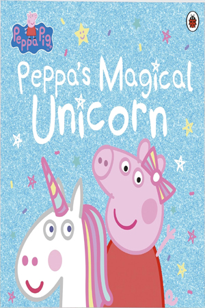 [9780241353783] Peppa Pig: Peppa's Magical Unicorn