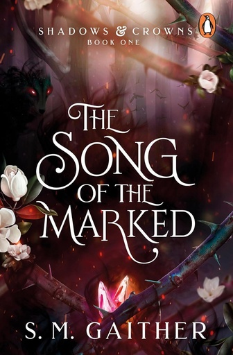[9781804945803] The Song of the Marked