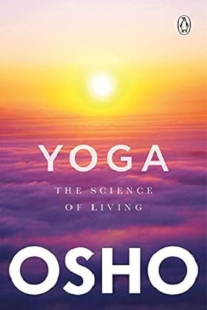 [9780143028147] Yoga : The Science Of Living