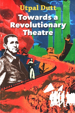 [9788170463405] Towards A Revolutionary Theatre
