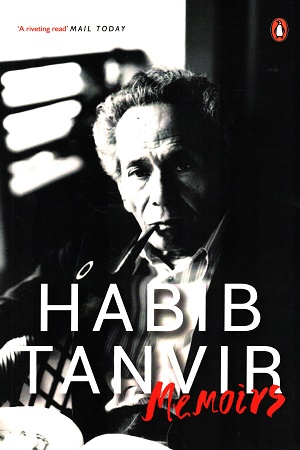 [9780143422754] Memoirs : Habib Tanveer