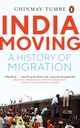India Moving A History of Migration