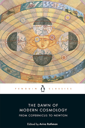 [9780241360637] The Dawn of Modern Cosmology: From Copernicus to Newton