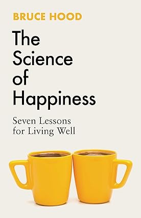 [9781398535961] The Science of Happiness