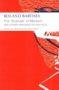 The `Scandal` of Marxism and Other Writings on Politics