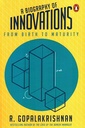 A Biography of Innovations From Birth To Maturity