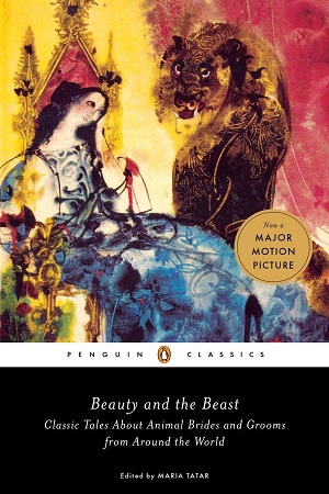 [9780143111696] Beauty and the Beast: Classic Tales About Animal Brides and Grooms from Around the World