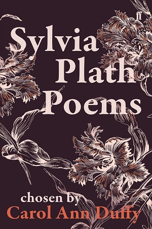 [9780571348510] Sylvia Plath Poems Chosen by Carol Ann Duffy