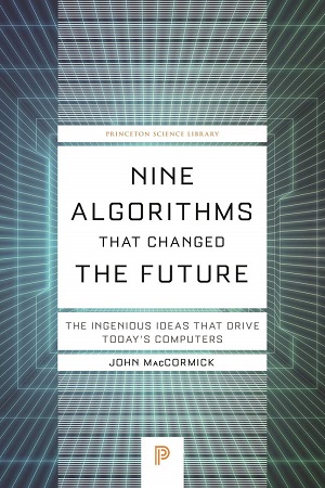 [9780691226040] Nine Algorithms That Changed the Future