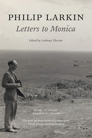 [9780571239108] Philip Larkin Letters to Monica