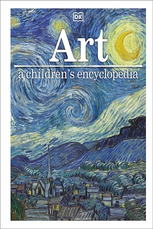 [9780241297650] Art A Children's Encyclopedia