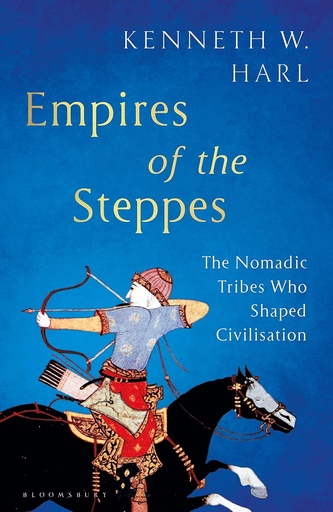 [9781526662323] Empires of the Steppes: The Nomadic Tribes Who Shaped Civilisation