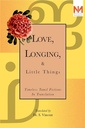 Love, Longings & Little Things