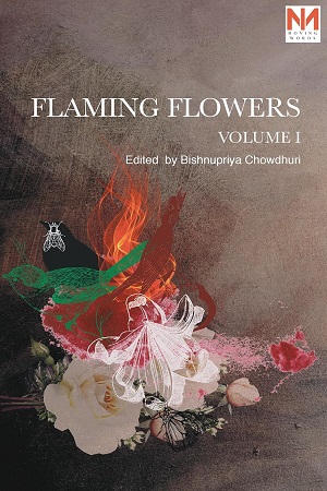 [9788196395995] Flaming Flowers - Vol 1