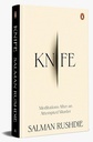 Knife : Meditations after an Attempted Murder