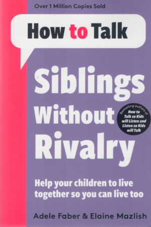 [9781788708678] How to talk Siblings Without Rivalry