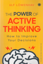 The Power Of Active Thinking