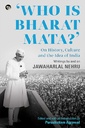Who Is Bharat Mata ? 