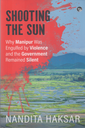 Shooting the Sun: Why Manipur Was Engulfed by Violence and the Government Remained Silent