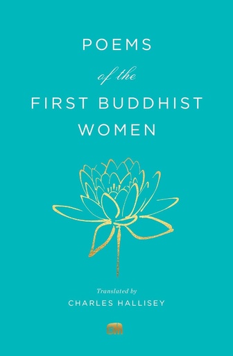 [9780674251410] Poems Of The First Buddhist Women