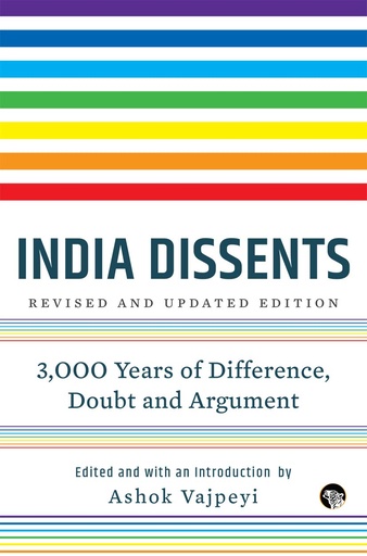 [9789385755958] India Dissents: 3,000 Years of Difference, Doubt and Argument