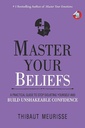 Master Your Beliefs