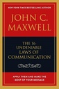 The 16 Undeniable Laws of Communication