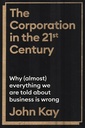 The Corporation in the Twenty-First Century