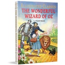 The Wonderful Wizard of Oz : llustrated Abridged Children Classic